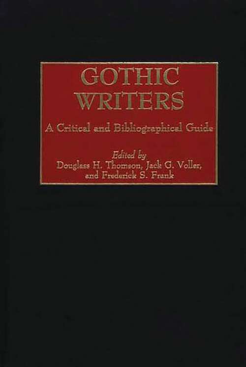 Book cover of Gothic Writers: A Critical and Bibliographical Guide