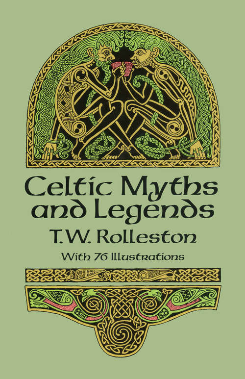 Book cover of Celtic Myths and Legends