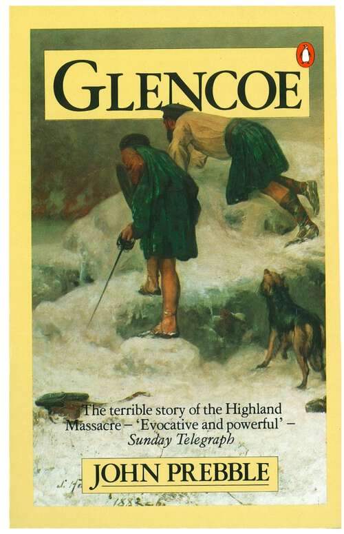 Book cover of Glencoe: The Story of the Massacre