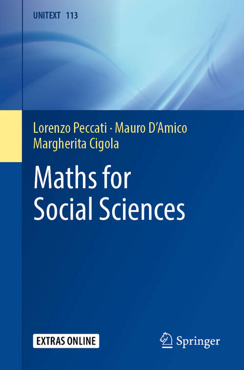 Book cover of Maths for Social Sciences (1st ed. 2018) (UNITEXT #113)