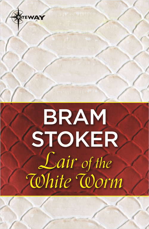 Book cover of Lair of the White Worm: Large Print (Collected Works Of Bram Stoker)
