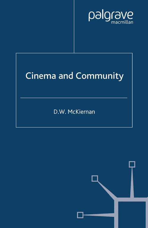 Book cover of Cinema and Community (2008)