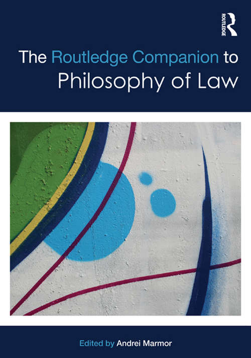 Book cover of The Routledge Companion to Philosophy of Law (Routledge Philosophy Companions)