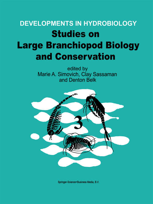 Book cover of Studies on Large Branchiopod Biology and Conservation (1997) (Developments in Hydrobiology #125)