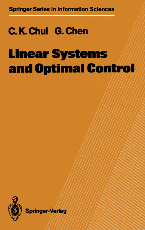 Book cover of Linear Systems and Optimal Control (1989) (Springer Series in Information Sciences #18)