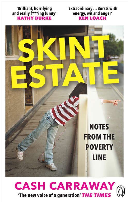 Book cover of Skint Estate: A memoir of poverty, motherhood and survival