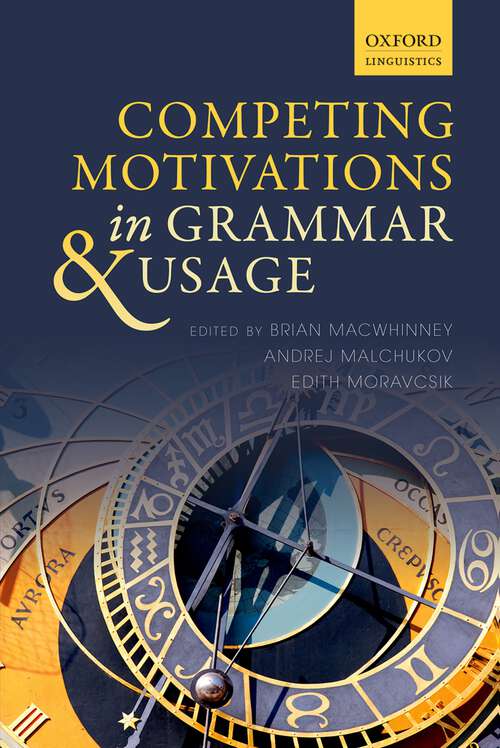 Book cover of Competing Motivations in Grammar and Usage