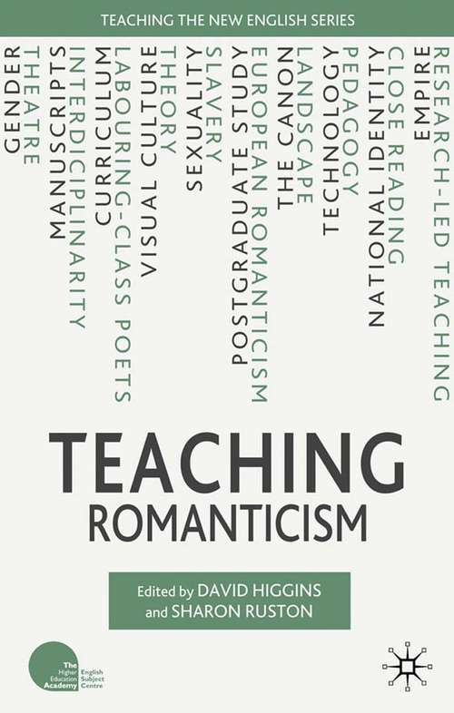 Book cover of Teaching Romanticism (2010) (Teaching the New English)