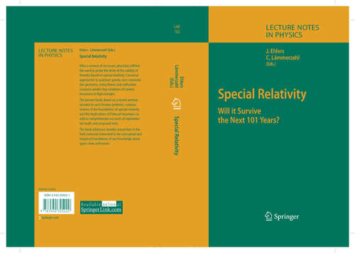 Book cover of Special Relativity: Will it Survive the Next 101 Years? (2006) (Lecture Notes in Physics #702)