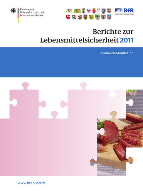 Book cover of Berichte zur Lebensmittelsicherheit 2011: Zoonosen-Monitoring (2013) (BVL-Reporte: 7,7)