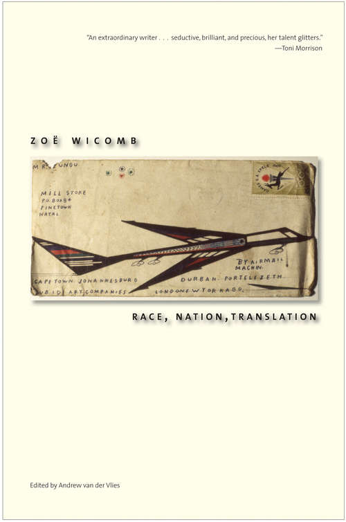 Book cover of Race, Nation, Translation: South African Essays, 1990-2013