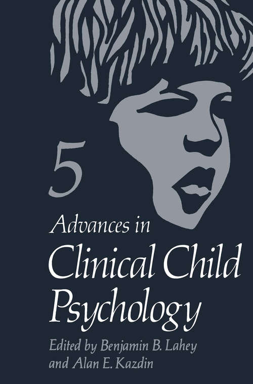 Book cover of Advances in Clinical Child Psychology (1982) (Advances in Clinical Child Psychology #5)