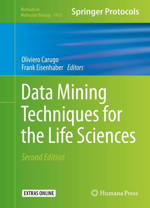 Book cover of Data Mining Techniques for the Life Sciences (2nd ed. 2016) (Methods in Molecular Biology #1415)