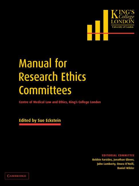 Book cover of Manual for Research Ethics Committees: Centre of Medical Law and Ethics, King's College London (PDF)
