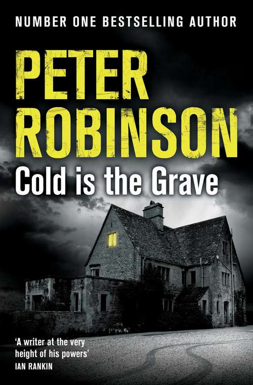 Book cover of Cold is the Grave: An Inspector Banks Novel (The Inspector Banks series #11)