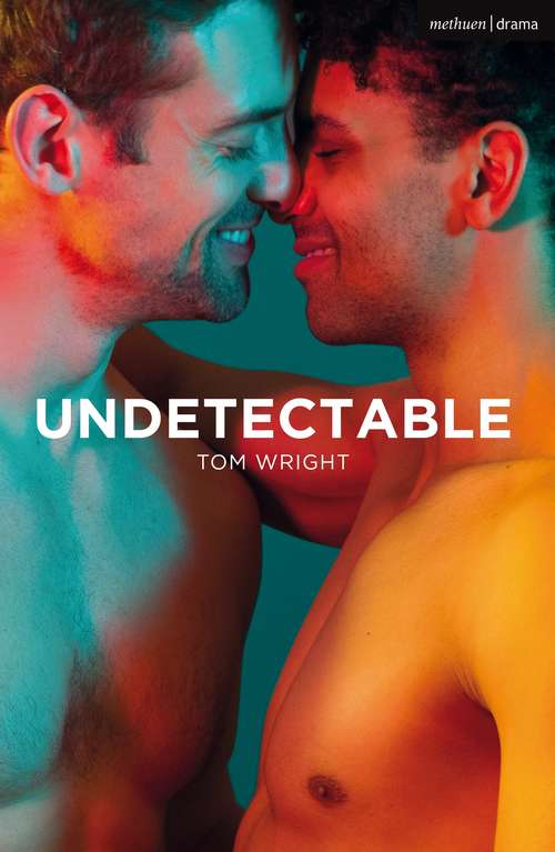 Book cover of Undetectable (Modern Plays)