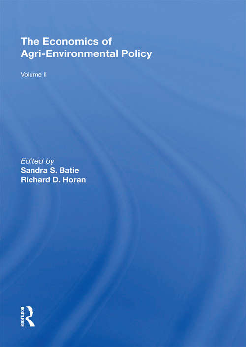 Book cover of The Economics of Agri-Environmental Policy, Volume II