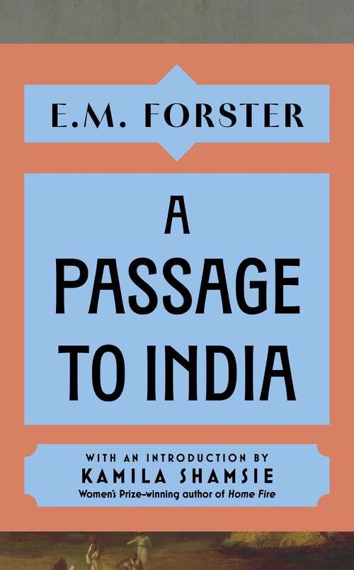 Book cover of A Passage to India: Penguin Essentials (2) (Modern Plays Ser. #47)