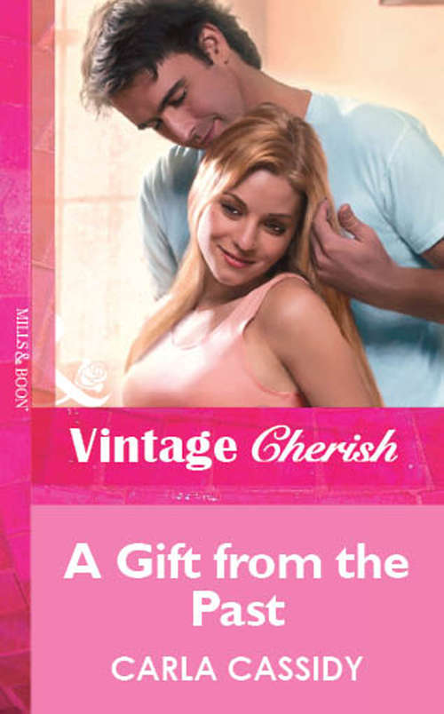 Book cover of A Gift from the Past (ePub First edition) (Mills And Boon Cherish Ser.)