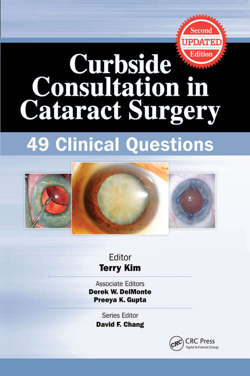 Book cover of Curbside Consultation in Cataract Surgery: 49 Clinical Questions (Curbside Consultation in Ophthalmology)