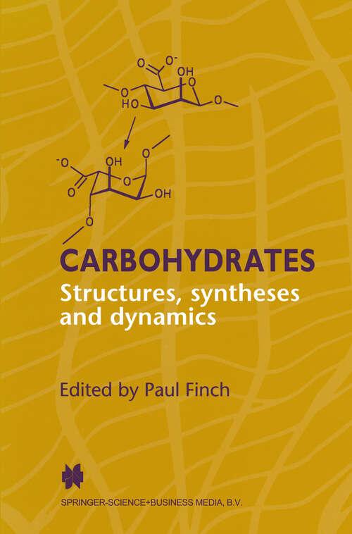 Book cover of Carbohydrates: Structures, Syntheses and Dynamics (1999)