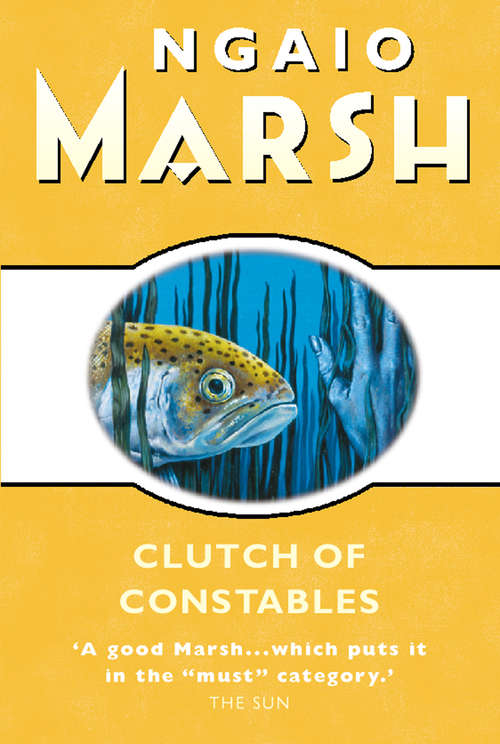 Book cover of Clutch of Constables: Clutch Of Constables, When In Rome, Tied Up In Tinsel (ePub edition) (The Ngaio Marsh Collection #25)