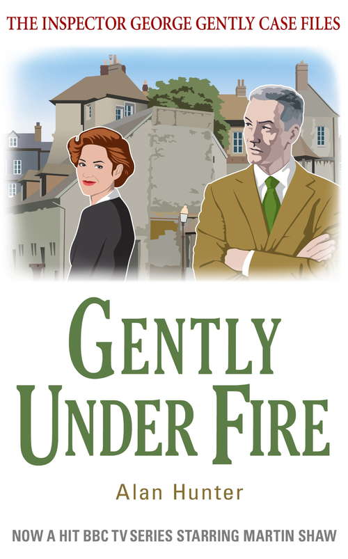 Book cover of Gently Under Fire (George Gently)