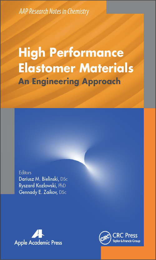 Book cover of High Performance Elastomer Materials: An Engineering Approach