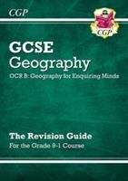 Book cover of New Grade 9-1 GCSE Geography OCR B: Geography for Enquiring Minds - Revision Guide (PDF)