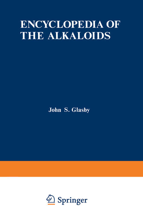 Book cover of Encyclopedia of the Alkaloids: Volume 3 (1977)