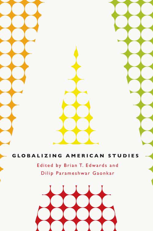 Book cover of Globalizing American Studies