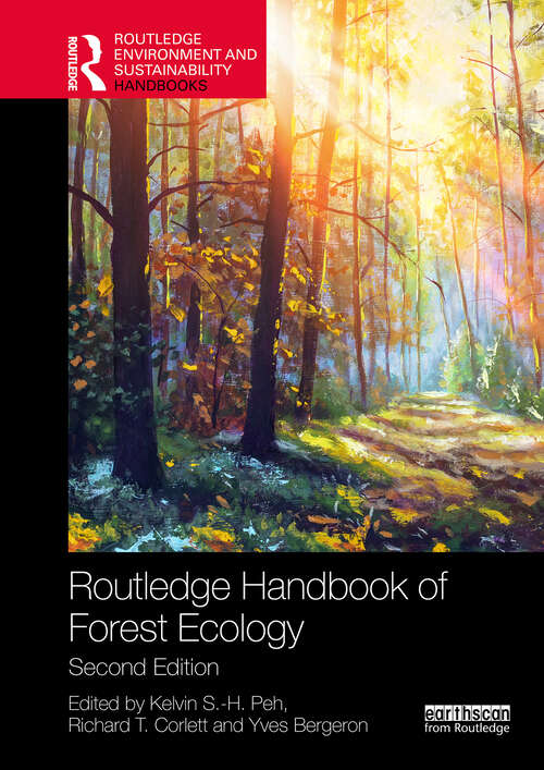 Book cover of Routledge Handbook of Forest Ecology (2) (Routledge Environment and Sustainability Handbooks)