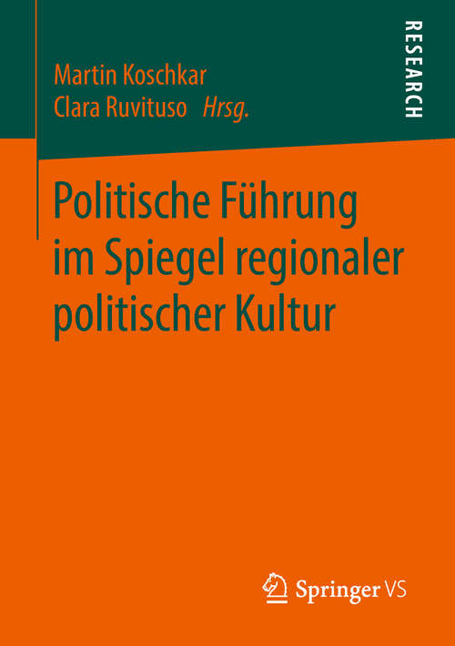 Book cover of Politische Führung im Spiegel regionaler politischer Kultur