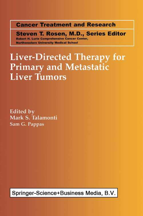 Book cover of Liver-Directed Therapy for Primary and Metastatic Liver Tumors (2001) (Cancer Treatment and Research #109)