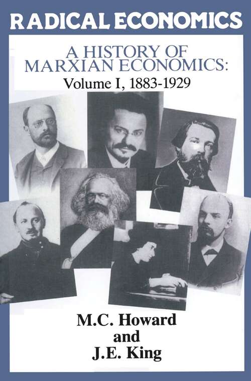Book cover of A History of Marxian Economics: Volume I: 1883-1929 (1st ed. 1989) (Radical Economics)