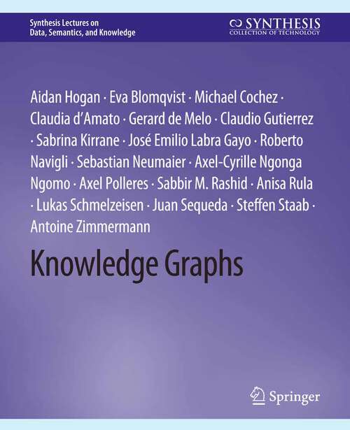 Book cover of Knowledge Graphs (Synthesis Lectures on Data, Semantics, and Knowledge)