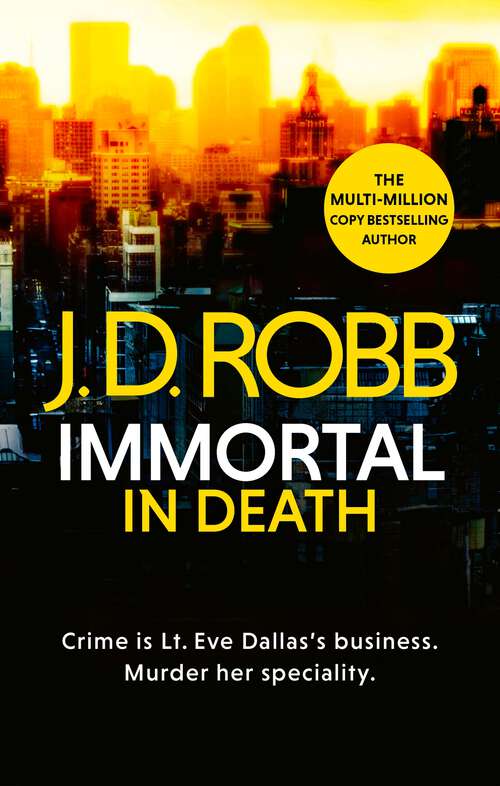 Book cover of Immortal In Death: 3 (In Death #3)