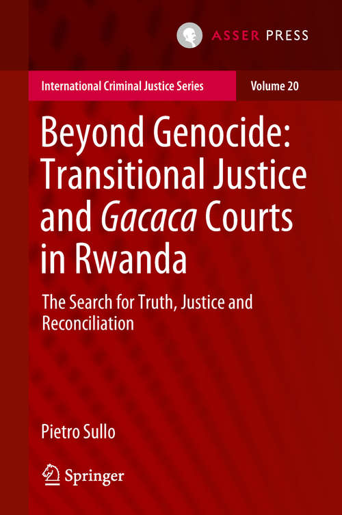 Book cover of Beyond Genocide: The Search for Truth, Justice and Reconciliation (1st ed. 2018) (International Criminal Justice Series #20)