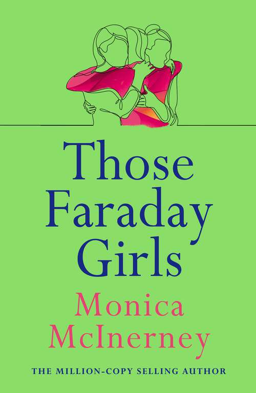 Book cover of Those Faraday Girls: From the million-copy bestselling author