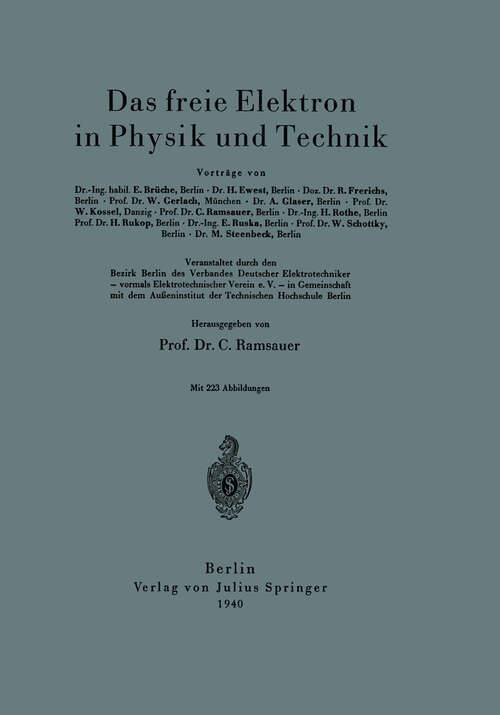 Book cover of Das freie Elektron in Physik und Technik (1940)