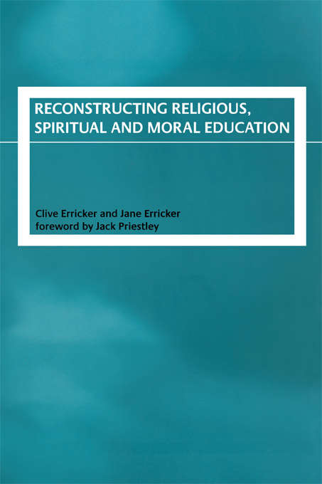 Book cover of Reconstructing Religious, Spiritual and Moral Education