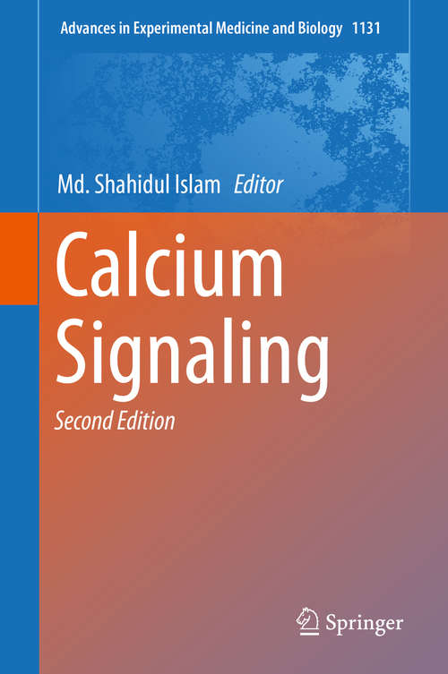 Book cover of Calcium Signaling (2nd ed. 2020) (Advances in Experimental Medicine and Biology #1131)