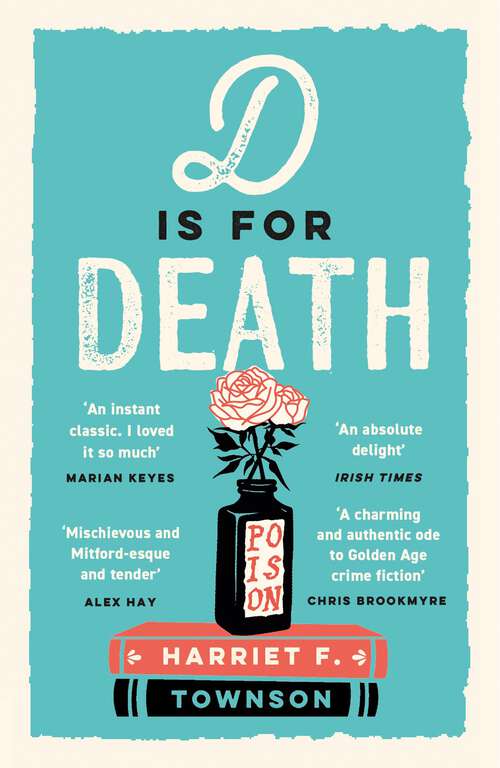 Book cover of D is for Death: Meet Dora Wildwood, historical crime's brilliant new heroine!