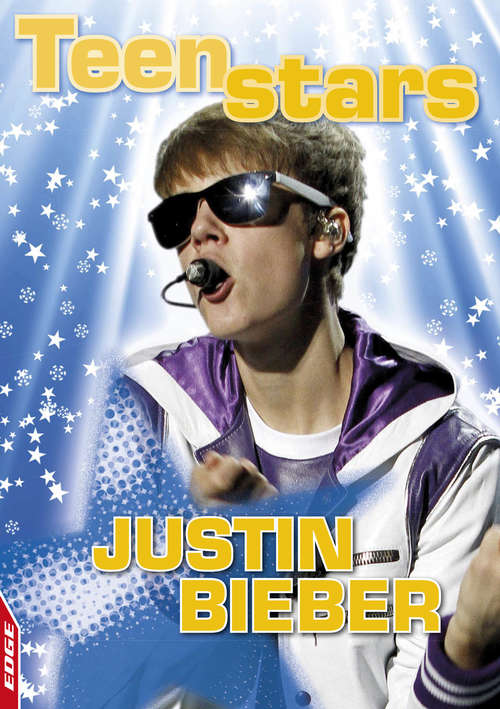 Book cover of Justin Bieber (EDGE: Teen Stars #4)