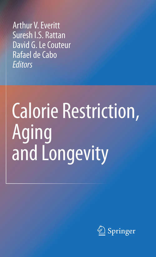 Book cover of Calorie Restriction, Aging and Longevity (2010)