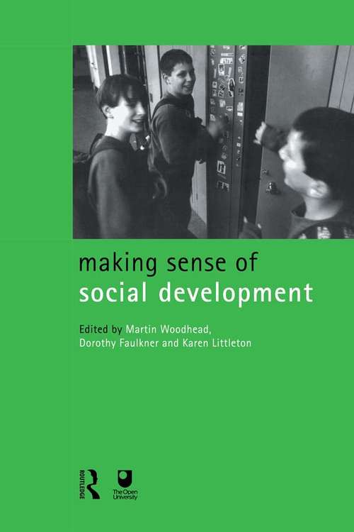 Book cover of Making Sense of Social Development (Child Development In Families, Schools And Societies Ser.: Vol. 3)