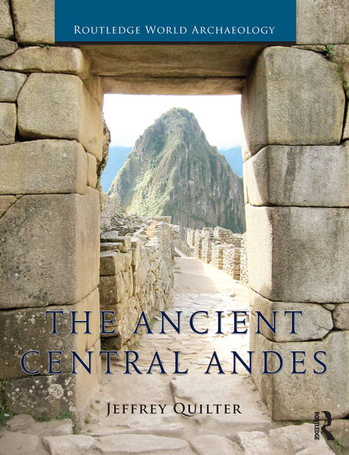 Book cover of The Ancient Central Andes