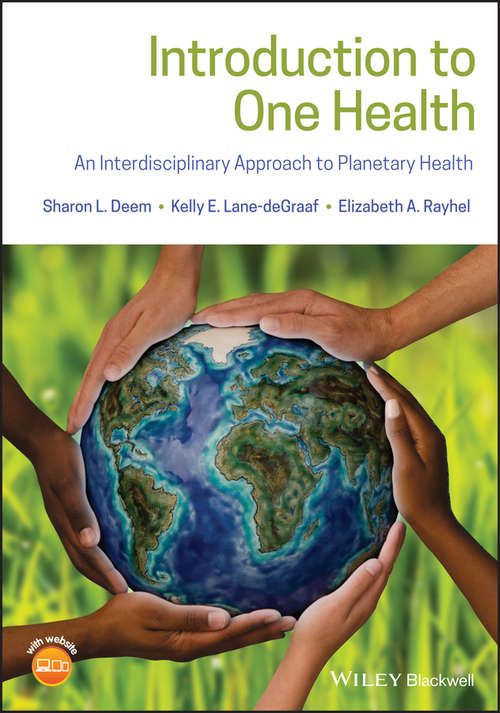 Book cover of Introduction to One Health: An Interdisciplinary Approach to Planetary Health