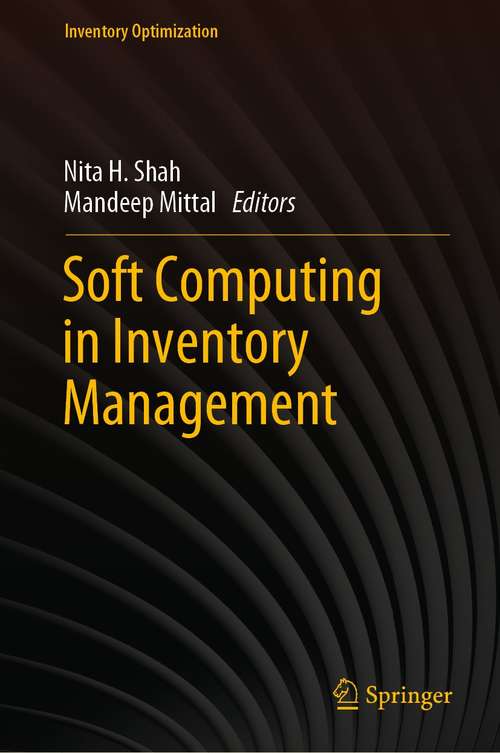 Book cover of Soft Computing in Inventory Management (1st ed. 2021) (Inventory Optimization)