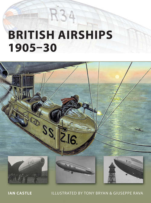 Book cover of British Airships 1905–30 (New Vanguard)